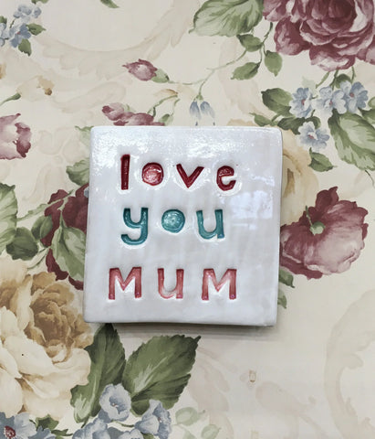 The Monster Company - Square  Tiles - Love you Mum